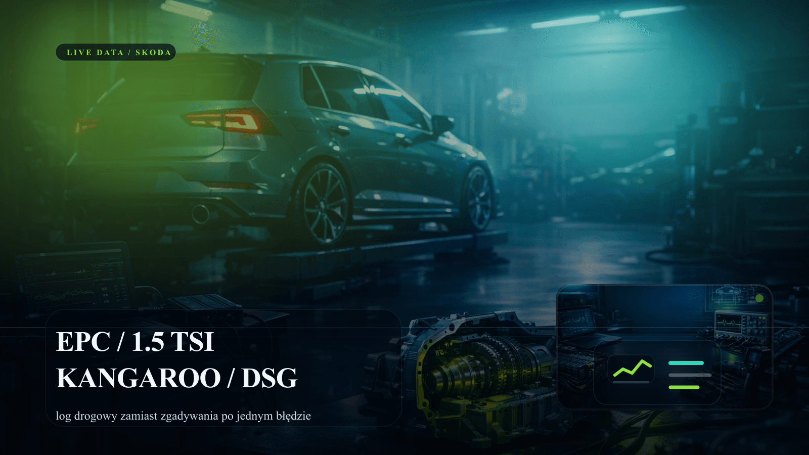 Diagnostyka Skody z analizą EPC, 1.5 TSI i DSG na ekranie.